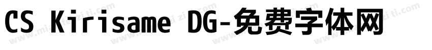 CS Kirisame DG字体转换